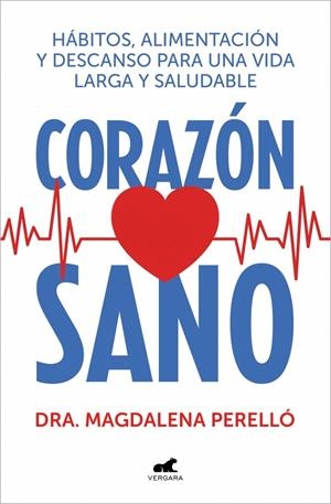 CORAZÓN SANO | 9788410467378 | PERELLÓ, DRA. MAGDALENA | Galatea Llibres | Llibreria online de Reus, Tarragona | Comprar llibres en català i castellà online