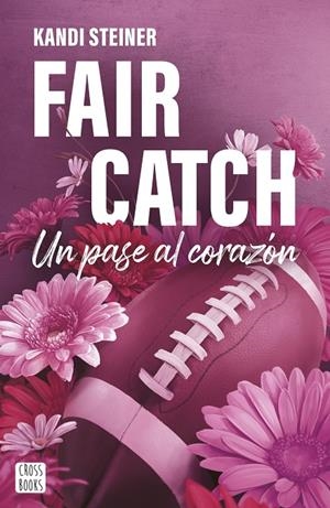 FAIR CATCH | 9788408305620 | STEINER, KANDI | Galatea Llibres | Llibreria online de Reus, Tarragona | Comprar llibres en català i castellà online