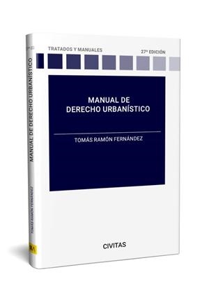 MANUAL DE DERECHO URBANÍSTICO | 9788411259422 | FERNÁNDEZ RODRÍGUEZ, TOMÁS-RAMÓN | Galatea Llibres | Llibreria online de Reus, Tarragona | Comprar llibres en català i castellà online