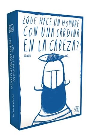 QUÉ HACE UN HOMBRE CON UNA SARDINA EN LA CABEZA? | 9788419223937 | GURIDI | Galatea Llibres | Llibreria online de Reus, Tarragona | Comprar llibres en català i castellà online