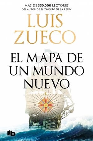 EL MAPA DE UN MUNDO NUEVO | 9788490709832 | ZUECO, LUIS | Galatea Llibres | Librería online de Reus, Tarragona | Comprar libros en catalán y castellano online