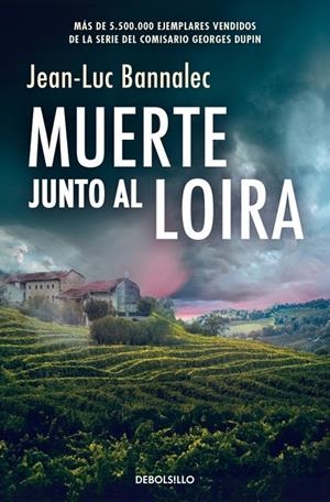 MUERTE JUNTO AL LOIRA (COMISARIO DUPIN 12) | 9788466380065 | BANNALEC, JEAN-LUC | Galatea Llibres | Llibreria online de Reus, Tarragona | Comprar llibres en català i castellà online