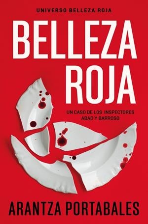 BELLEZA ROJA (INSPECTORES ABAD Y BARROSO 1) | 9788466388450 | PORTABALES, ARANTZA | Galatea Llibres | Llibreria online de Reus, Tarragona | Comprar llibres en català i castellà online