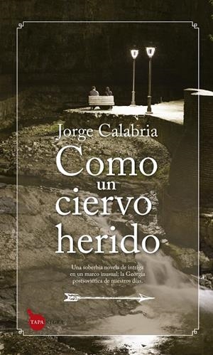 COMO UN CIERVO HERIDO | 9788416776528 | CRUZ TORRES, ANDRÉS JOSÉ | Galatea Llibres | Llibreria online de Reus, Tarragona | Comprar llibres en català i castellà online