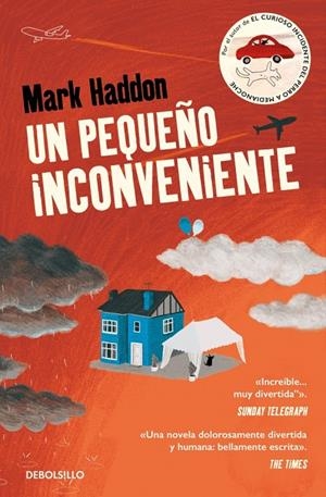 UN PEQUEÑO INCONVENIENTE | 9788466331401 | HADDON, MARK | Galatea Llibres | Librería online de Reus, Tarragona | Comprar libros en catalán y castellano online