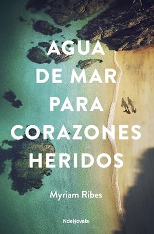 AGUA DE MAR PARA CORAZONES HERIDOS | 9788410140301 | RIBES, MYRIAM | Galatea Llibres | Llibreria online de Reus, Tarragona | Comprar llibres en català i castellà online