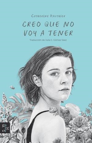 CREO QUE NO VOY A TENER | 9788412991567 | GAUTHIER, CATHERINE | Galatea Llibres | Librería online de Reus, Tarragona | Comprar libros en catalán y castellano online