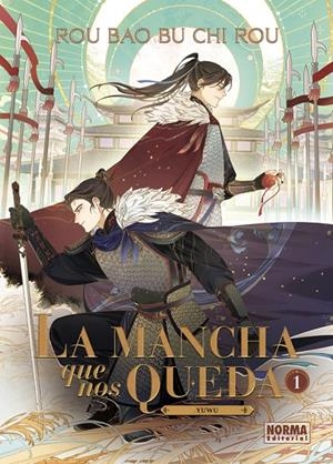 LA MANCHA QUE NOS QUEDA 1 | 9788467973341 | ROU BAO BU CHI ROU | Galatea Llibres | Llibreria online de Reus, Tarragona | Comprar llibres en català i castellà online