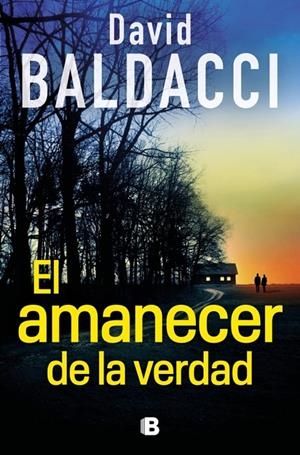 EL AMANECER DE LA VERDAD (SERIE ATLEE PINE 3) | 9788466680882 | BALDACCI, DAVID | Galatea Llibres | Llibreria online de Reus, Tarragona | Comprar llibres en català i castellà online