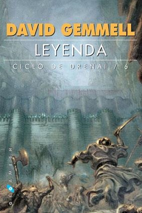 LEYENDA (CICLO DE DRENAI/6) | 9788496208346 | GEMMELL, DAVID (1948-2006) | Galatea Llibres | Llibreria online de Reus, Tarragona | Comprar llibres en català i castellà online