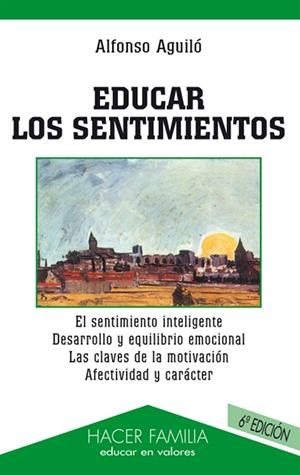 EDUCAR LOS SENTIMIENTOS | 9788482398129 | Galatea Llibres | Librería online de Reus, Tarragona | Comprar libros en catalán y castellano online