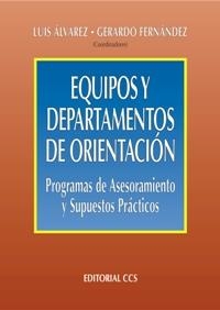 EQUIPOS Y DEPARTAMENTOS DE ORIENTACION : PROGRAMAS DE ASESOR | 9788483166741 | ALVAREZ PEREZ, LUIS ,   COORD. | Galatea Llibres | Llibreria online de Reus, Tarragona | Comprar llibres en català i castellà online