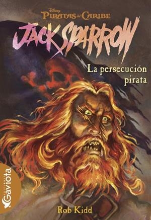 PERSECUCION PIRATA, LA. JACK SPARROW | 9788439210832 | KIDD, ROB | Galatea Llibres | Librería online de Reus, Tarragona | Comprar libros en catalán y castellano online