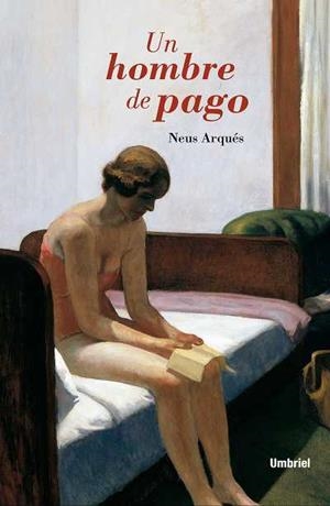 HOMBRE DE PAGO, UN | 9788489367142 | ARQUES, NEUS | Galatea Llibres | Librería online de Reus, Tarragona | Comprar libros en catalán y castellano online
