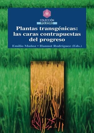 PLANTAS TRANSGENICAS : LAS CARAS CONTRAPUESTAS DEL PROGRESO | 9788497461542 | UNIVERSIDAD DEL PAIS VASCO. CATEDRA MIGUEL SANCHEZ | Galatea Llibres | Llibreria online de Reus, Tarragona | Comprar llibres en català i castellà online