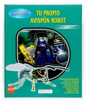 TU PROPIO AVISPON ROBOT | 9788467510638 | GIFFORD, CLIVE | Galatea Llibres | Llibreria online de Reus, Tarragona | Comprar llibres en català i castellà online