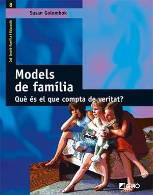 MODELS DE FAMILIA | 9788478274611 | GOLOMBOK, SUSAN | Galatea Llibres | Llibreria online de Reus, Tarragona | Comprar llibres en català i castellà online