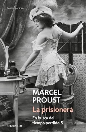 PRISIONERA, LA. EN BUSCA DEL TIEMPO PERDIDO 5 | 9788483461822 | PROUST, MARCEL | Galatea Llibres | Librería online de Reus, Tarragona | Comprar libros en catalán y castellano online
