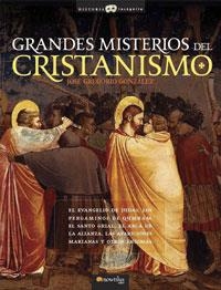 GRANDES MISTERIOS DEL CRISTIANISMO | 9788497633796 | GONZALEZ GUTIERREZ, JOSE GREGORIO (1972- ) | Galatea Llibres | Llibreria online de Reus, Tarragona | Comprar llibres en català i castellà online