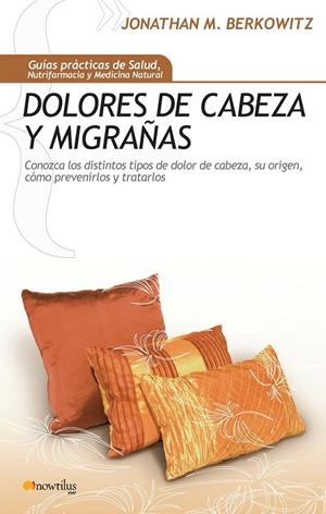 DOLORES DE CABEZA Y MIGRAÑAS | 9788497634489 | BLOCK, MELISSA | Galatea Llibres | Llibreria online de Reus, Tarragona | Comprar llibres en català i castellà online