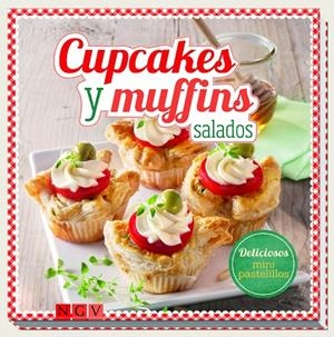 CUPCAKES Y MUFFINS SALADOS | 9783625005278 | GRüNEKLEE, SUSANNE | Galatea Llibres | Llibreria online de Reus, Tarragona | Comprar llibres en català i castellà online