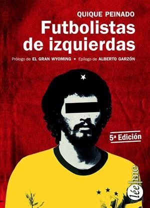 FUTBOLISTAS DE IZQUIERDAS | 9788415589211 | PEINADO, QUIQUE | Galatea Llibres | Llibreria online de Reus, Tarragona | Comprar llibres en català i castellà online