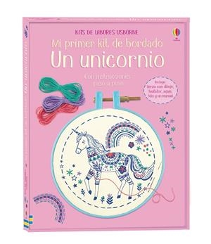 UN UNICORNIO. MI PRIMER KIT DE BORDADO | 9781474958431 | BRYAN,LARA | Galatea Llibres | Librería online de Reus, Tarragona | Comprar libros en catalán y castellano online