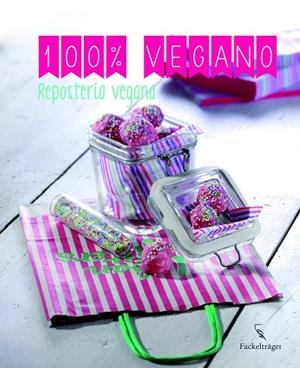 REPOSTERIA VEGANA. 100% VEGANO | 9783771600235 | AA.VV | Galatea Llibres | Librería online de Reus, Tarragona | Comprar libros en catalán y castellano online