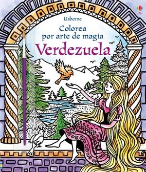 VERDEZUELA. COLOREA POR ARTE DE MAGIA | 9781474952408 | VV.AA. | Galatea Llibres | Llibreria online de Reus, Tarragona | Comprar llibres en català i castellà online