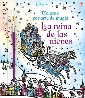 COLOREA LA REINA DE LAS NIEVES | 9781474940399 | DAVIDSON, SUSANNA | Galatea Llibres | Llibreria online de Reus, Tarragona | Comprar llibres en català i castellà online