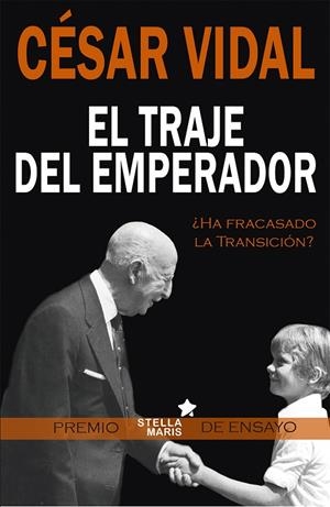 EL TRAJE DEL EMPERADOR | 9788416128457 | VIDAL, CESAR | Galatea Llibres | Llibreria online de Reus, Tarragona | Comprar llibres en català i castellà online