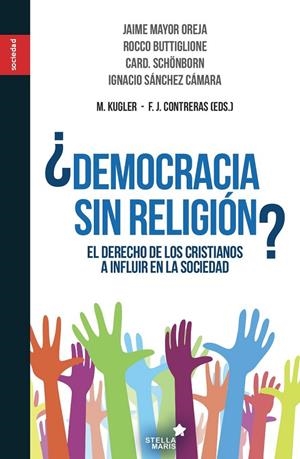 DEMOCRACIA SIN RELIGION | 9788416128129 | BUTTIGLIONE, ROCCO | Galatea Llibres | Llibreria online de Reus, Tarragona | Comprar llibres en català i castellà online