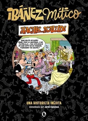 IBÁÑEZ MÍTICO 1 - HACHÍS... ¡SALUD! | 9788402429834 | IBÁÑEZ, FRANCISCO | Galatea Llibres | Llibreria online de Reus, Tarragona | Comprar llibres en català i castellà online