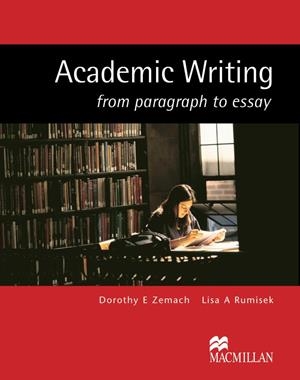ACADEMIC WRITING FROM PARAGRAPH TO ESTAY | 9781405086066 | ZEMACH, DOROTHY | Galatea Llibres | Librería online de Reus, Tarragona | Comprar libros en catalán y castellano online