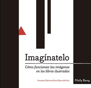 IMAGÍNATELO | 9788412592924 | MOLLY BANG | Galatea Llibres | Librería online de Reus, Tarragona | Comprar libros en catalán y castellano online