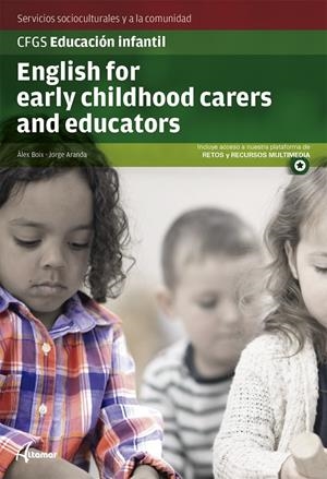 ENGLISH FOR EARLY CHILDHOOD CARERS AND EDUCATORS | 9788417872304 | A. BOIX, J. ARANDA | Galatea Llibres | Librería online de Reus, Tarragona | Comprar libros en catalán y castellano online
