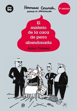 EL MISTERIO DE LA CACA DE PERRO ABANDONADA | 9788483432013 | CABEZA, ANNA | Galatea Llibres | Llibreria online de Reus, Tarragona | Comprar llibres en català i castellà online