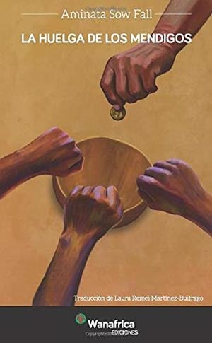 LA HUELGA DE LOS MENDIGOS | 9788417150037 | SOW FALL, AMINATA | Galatea Llibres | Llibreria online de Reus, Tarragona | Comprar llibres en català i castellà online