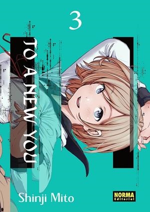 TO A NEW YOU 3 | 9788467975246 | MITO, SHINJI | Galatea Llibres | Llibreria online de Reus, Tarragona | Comprar llibres en català i castellà online