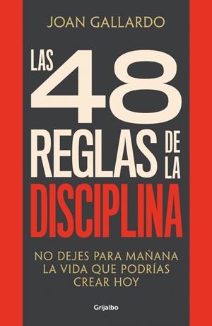 LAS 48 REGLAS DE LA DISCIPLINA | 9788425368103 | GALLARDO, JOAN | Galatea Llibres | Llibreria online de Reus, Tarragona | Comprar llibres en català i castellà online