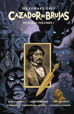 SIR EDWARD GREY CAZADOR DE BRUJAS INTEGRAL 2 | 9788467978438 | MIGNOLA, MIKE/NEWMAN, KIM/ARCUDI, JOHN | Galatea Llibres | Librería online de Reus, Tarragona | Comprar libros en catalán y castellano online