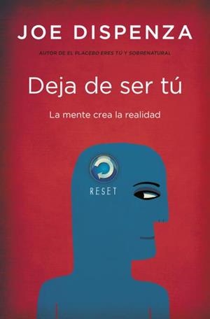 DEJA DE SER TÚ | 9788419130679 | DISPENZA, JOE | Galatea Llibres | Llibreria online de Reus, Tarragona | Comprar llibres en català i castellà online