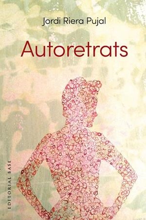 AUTORETRATS | 9788410131835 | RIERA PUJAL, JORDI | Galatea Llibres | Librería online de Reus, Tarragona | Comprar libros en catalán y castellano online
