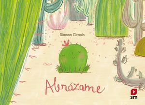 ABRÁZAME | 9788410550469 | CIRAOLO, SIMONA | Galatea Llibres | Llibreria online de Reus, Tarragona | Comprar llibres en català i castellà online