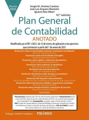 PLAN GENERAL DE CONTABILIDAD ANOTADO | 9788436851007 | JIMÉNEZ CARDOSO, SERGIO M./ARQUERO MONTAÑO, JOSÉ LUIS/RUIZ ALBERT, IGNACIO | Galatea Llibres | Librería online de Reus, Tarragona | Comprar libros en catalán y castellano online
