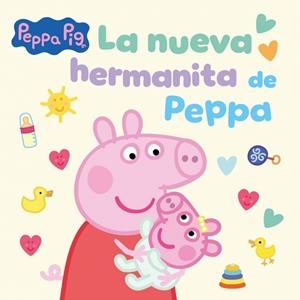 LA NUEVA HERMANITA DE PEPPA | 9788448871727 | Galatea Llibres | Llibreria online de Reus, Tarragona | Comprar llibres en català i castellà online