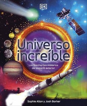 UNIVERSO INCREÍBLE | 9780241773529 | ALLAN, SOPHIE / BARKER, JOSH | Galatea Llibres | Llibreria online de Reus, Tarragona | Comprar llibres en català i castellà online