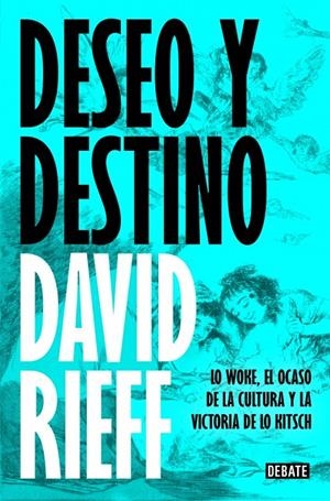 DESEO Y DESTINO | 9791387600150 | RIEFF, DAVID | Galatea Llibres | Llibreria online de Reus, Tarragona | Comprar llibres en català i castellà online