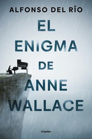 EL ENIGMA DE ANNE WALLACE | 9788425371240 | DEL RÍO, ALFONSO | Galatea Llibres | Llibreria online de Reus, Tarragona | Comprar llibres en català i castellà online
