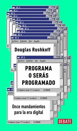 PROGRAMA O SERÁS PROGRAMADO | 9788410433595 | RUSHKOFF, DOUGLAS | Galatea Llibres | Llibreria online de Reus, Tarragona | Comprar llibres en català i castellà online